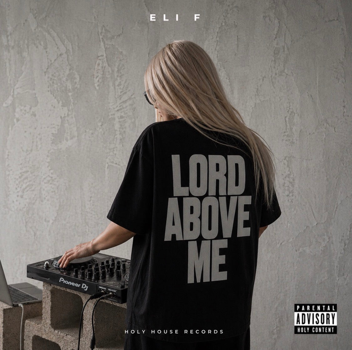 ELI F - Lord Above Me Album Digital Download